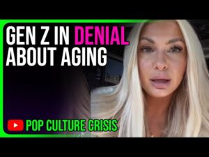 Gen Z Women Can't Accept The Reality of Aging