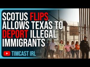 SCOTUS FLIPS, Allows Texas To DEPORT Illegal Immigrants, Mexico Says NO