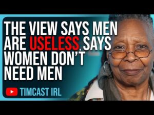The View Says Men Are USELESS, Says Women DON’T NEED MEN After Reviewing Viral Video