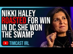 Nikki Haley ROASTED For Win In DC, She Won The Swamp, TOTAL PYRRHIC VICTORY