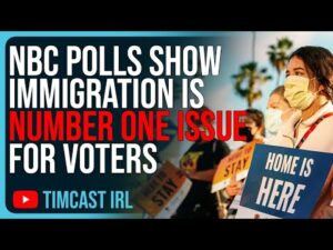 NBC Polls Show Immigration Is NUMBER ONE Issue For Voters, Border Crisis Is DESTROYING Democrats