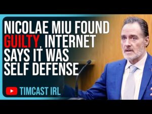 Nicolae Miu FOUND GUILTY, Internet Says It Was SELF DEFENSE