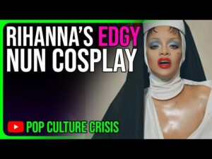 Rihanna Sparks Christian Outrage With Edgy Nun Cosplay