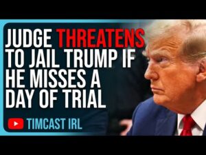 Judge THREATENS To Jail Trump If He Misses A Day Of Trial BLOCKING His Campaign