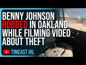 Benny Johnson ROBBED In Oakland While Filming Video About Theft, IRONY