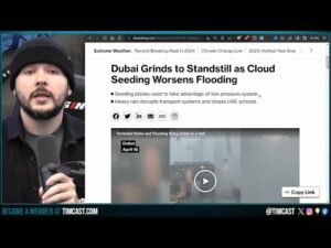 Government Weather Control BACKFIRES Sparking MASS FLOODING IN DUBAI, ITS NOT A Conspiracy