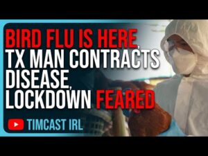 Bird Flu Is HERE, Man In Texas Contracts Disease, Pandemic Lockdown FEARED