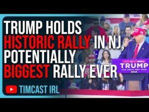 Trump Holds HISTORIC Rally In NJ, Reports Say Crowd Size Over 100k, Potentially Biggest Rally EVER