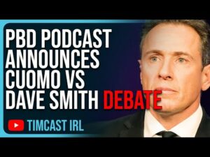 PBD Podcast Announces Cuomo V Dave Smith Debate, Cuomo SLAMMED For Hypocrisy