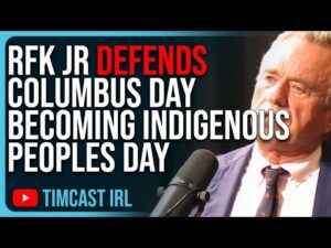 RFK Jr DEFENDS Columbus Day Becoming Indigenous Peoples Day, Says Day Can Represent Both