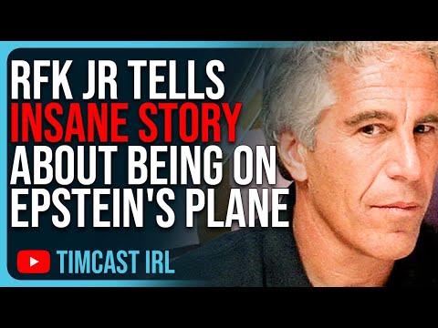 RFK Jr Tells INSANE Story About Being On Epstein's Plane | TIMCAST