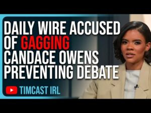 Daily Wire Accused Of GAGGING Candace Owens Preventing Ben Shapiro Debate