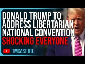 Donald Trump To ADDRESS Libertarian National Convention SHOCKING EVERYONE