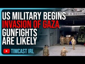 US Military Begins INVASION Of Gaza, Secretary Of Defense ADMITS Gunfights Are Likely
