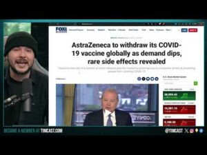 COVID Vaccine PULLED From Market, AstraZenica ENDS Vaccine Citing Low Sales Amid Side Effect Lawsuit