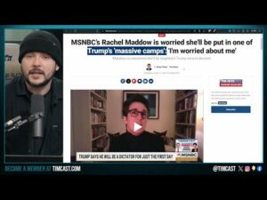 Rachel Maddow Says Trump Will LOCK HER UP In A CAMP, Warns Trump Will Round Up Liberals FOR JAIL