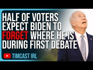 HALF Of Voters Expect Biden To FORGET Where He Is During First Debate &amp; Walk Off Stage Wrong Way