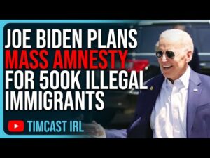 Joe Biden Plans MASS AMNESTY For 500k Illegal Immigrants, Blames Trump For Border Crisis