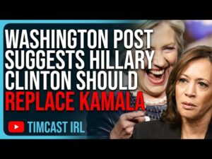 Washington Post Suggests Hillary Clinton Should REPLACE Kamala Harris As VP