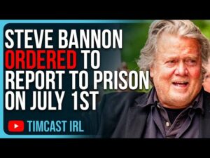 Steve Bannon ORDERED To Report To PRISON On July 1st, Dems Continue To Jail Opposition