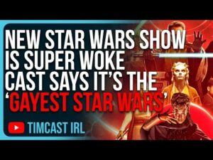 New Star Wars Show Goes SUPER WOKE, Cast Says It’s “Gayest Star Wars” EVER