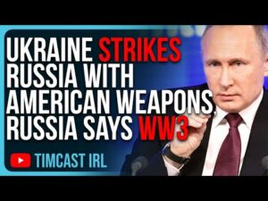 Ukraine STRIKES Russia With American Weapons, Russia Says This Is WW3