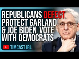 Republicans DEFECT, Protect Merrick Garland &amp; Joe Biden, Vote WITH DEMOCRATS On Contempt