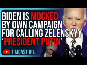 Biden Is MOCKED By Own Campaign For Calling Zelenskyy “President Putin”