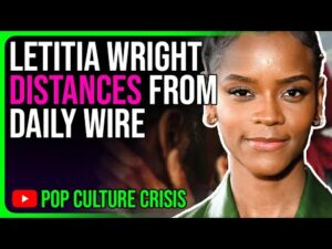 'Sound of Hope' Producer Letitia Wright Gives Daily Wire The Cold Shoulder
