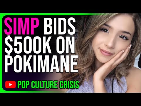 Simp Bids $500k to Game With Pokimane TIMCAST
