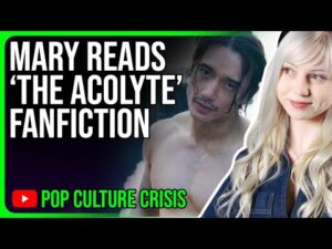 Mary Reads CRINGE 'Acolyte' Fanfiction