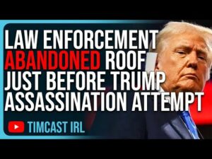 Law Enforcement ABANDONED Roof Just Before Trump Assassination Attempt, SHOCKING Testimony