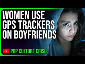 Crazy Women Brag About Tracking Their Boyfriends