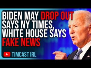 Biden May DROP OUT Says NY Times, White House Says FAKE NEWS