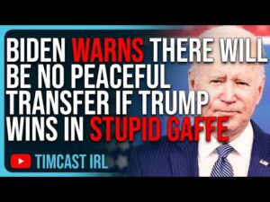 Joe Biden WARNS There Will Be NO PEACEFUL TRANSFER If Trump Wins In STUPID Gaffe