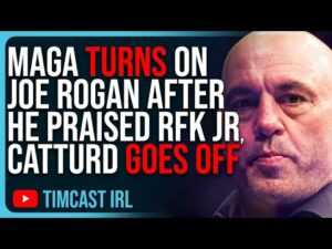 MAGA TURNS On Joe Rogan After He Praised RFK Jr, Catturd GOES OFF