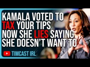 Kamala Harris Voted To TAX Your Tips, Now She LIES Saying She Doesn’t Want To