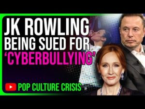 Elon Musk &amp; JK Rowling SUED For 'Cyberbullying'