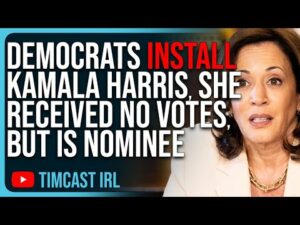 Democrats Install Kamala Harris, She Received NO VOTES, But Is Nominee