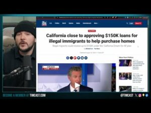 California To GIVE $150,000 To Illegal Immigrants To Buy Homes, Democrats GIVING AWAY USA