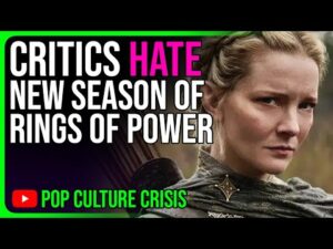 Even Critics Are Trashing 'Rings of Power' Season 2