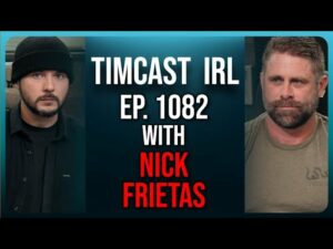 Democrat Rep Calls For CIVIL WAR CONDITIONS To Stop Trump Winning 2024 w/Nick Frietas | Timcast IRL