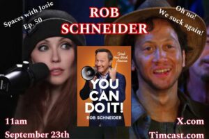 Spaces with Josie Ep. 50: ROB SCHNEIDER joins Josie to launch his new book, YOU CAN DO IT