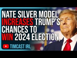 Nate Silver Model INCREASES Trump’s Chances To WIN 2024 Election, Trump SURGING In Polls