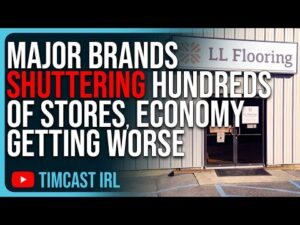 Major Brands SHUTTERING HUNDREDS Of Stores, Economic Disaster Getting WORSE