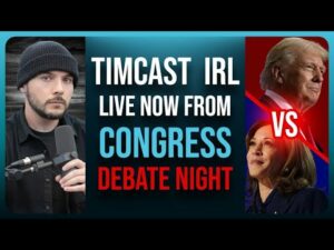 TRUMP V. HARRIS Debate LIVE NOW At Congress With GOP Rep Commentary | Timcast IRL