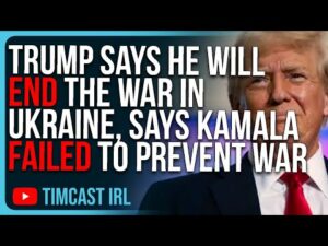 Trump Says He Will END The War In Ukraine, Says Biden Harris FAILED To Prevent War