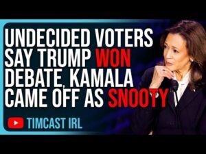 Undecided Voters Say TRUMP WON Debate, Kamala Came Off As SNOOTY