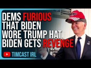 Democrats FURIOUS That Biden Wore Trump Hat &amp; Kept It, Biden Gets REVENGE On Dems