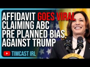 Affidavit GOES VIRAL Claiming ABC Pre Planned Bias Against Trump, ABC News REFUSES To Comment